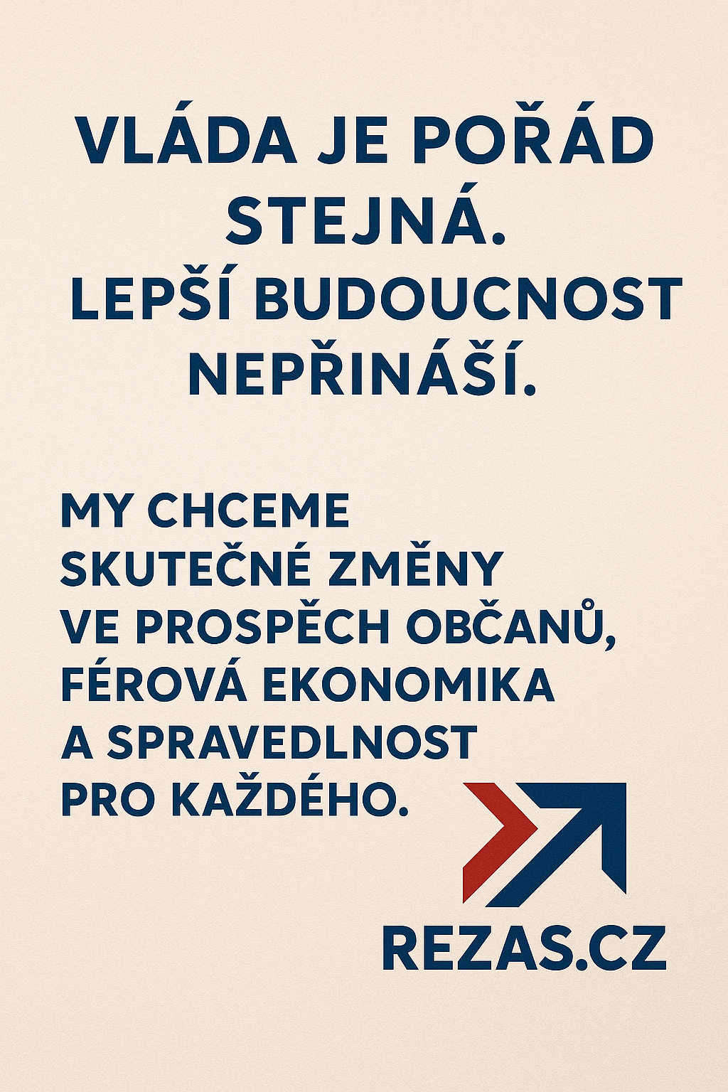 Vláda je pořád stejná